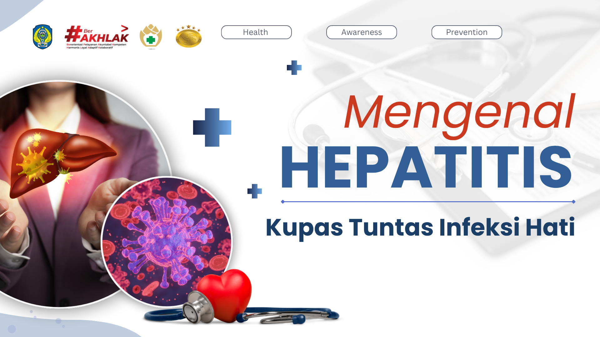 World Hepatitis Day: Let's Break It Down, Kupas Tuntas Infeksi Hati